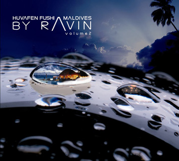 Huvafen Fushi Maldives by DJ Ravin - Vol 2