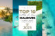 classement TOP 10 Meilleurs Hôtels Des Maldives 2023 Hôtels De Rêve