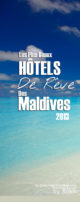 Les Plus Beaux Hôtels des Maldives en 2013