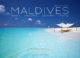 Livre de photos des Iles Maldives – Dreaming of Maldives 3. Le Guide des Maldives
