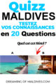 Quizz voyage Maldives Quel est cet hôtel ?