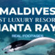 meilleurs hôtels de luxe aux Maldives pour nager avec les Raies Manta