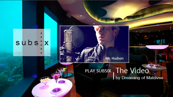 Mr Hudson Live à Niyama Maldives, Video Subsix Mr Hudson Live à Niyama Maldives, Vidéo Subsix