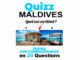 Quizz voyage Maldives Quel est cet hôtel ?