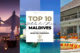 Le TOP 10 Des Meilleurs Hôtels des Maldives en 2015 Hôtels de Rêve