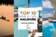Le TOP 10 Des Meilleurs Hôtels des Maldives en 2018 Hôtels de Rêve