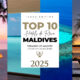 top 10 plus beaux hôtels maldives 2025