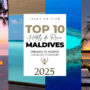 classement meilleurs hôtels Maldives 2025. top 10 hôtels de rêve