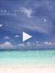 Les Maldives en Slow Motion Vidéo