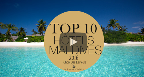 TOP 10 des Hôtels des Maldives. La Vidéo Officielle