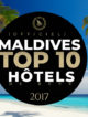 Le TOP 10 Hôtels de Rêve des Maldives 2017 - Vidéo OFFICIELLE