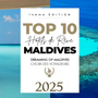 Votre TOP 10 Hôtels de Rêve des MALDIVES Officiel