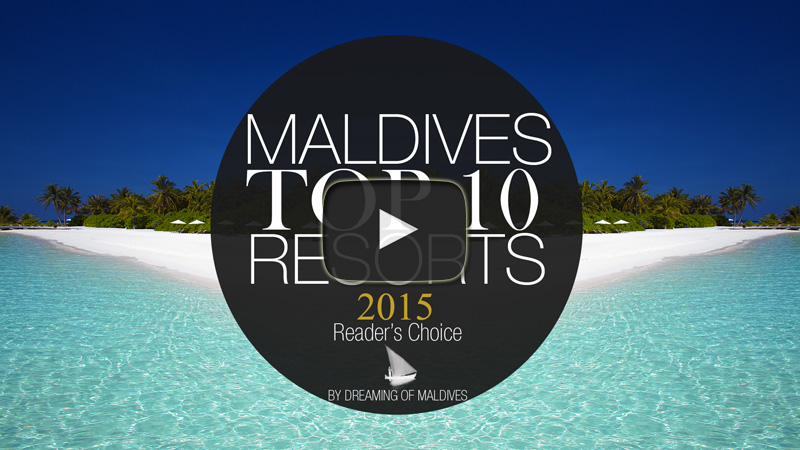 Vidéo Officielle du TOP 10 Des Meilleurs Hôtels des des Maldives 2015