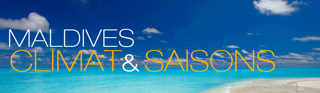 Mon guide complet sur le climat aux Maldives
