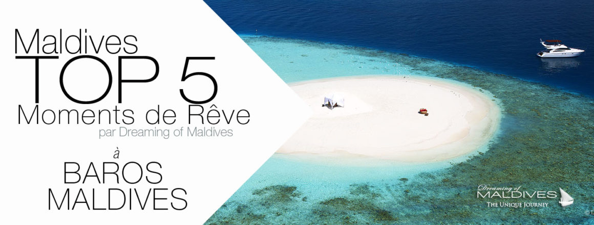 TOP 5 des Choses à faire à Hôtel Baros maldives