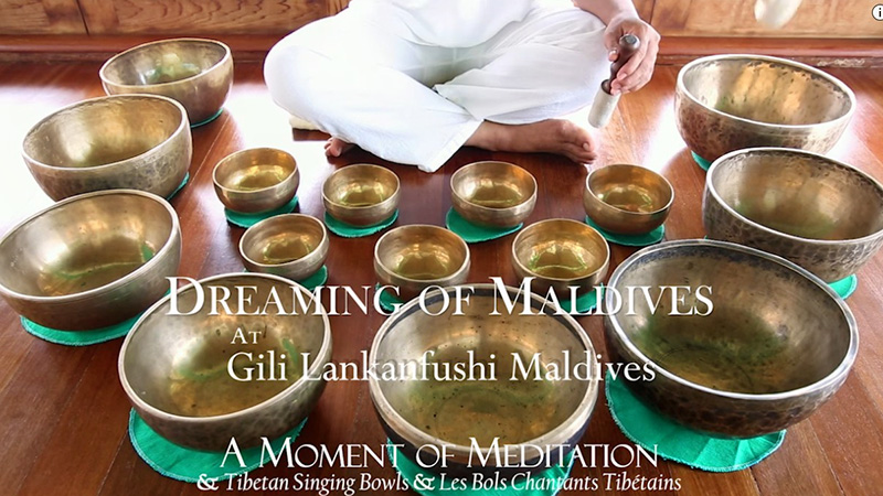 Vidéo Bols tibétains Maldives