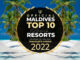 vidéo top 10 plus beaux hôtels maldives 2022