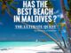 Which Island has the best beach in Maldives ?