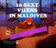 Inspiring, Naughty, 10 Sexy Villas in Maldives.