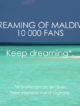 10000 Dreaming of Maldives facebook fans in Video