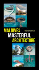 mALDIVES MASTERFUL ARCHITECTURE
