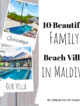 Best family beach villa maldives