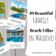 Best family beach villa maldives
