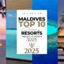 TOP 10 Best Maldives Resorts 2025 Traveler's Choice Best Maldives luxury hotels