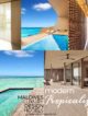 best luxury modern design hotels maldives