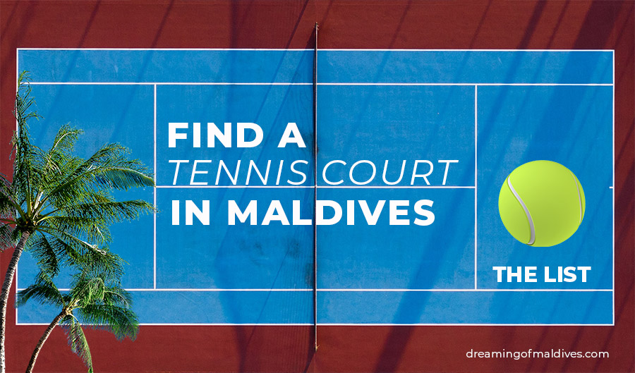 Tennis Holidays at 5* Tennis Resort in Maldives - Cheval Blanc