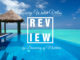 Luxury Maldives Water Villa Reviews