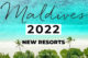 Maldives New Resorts 2022