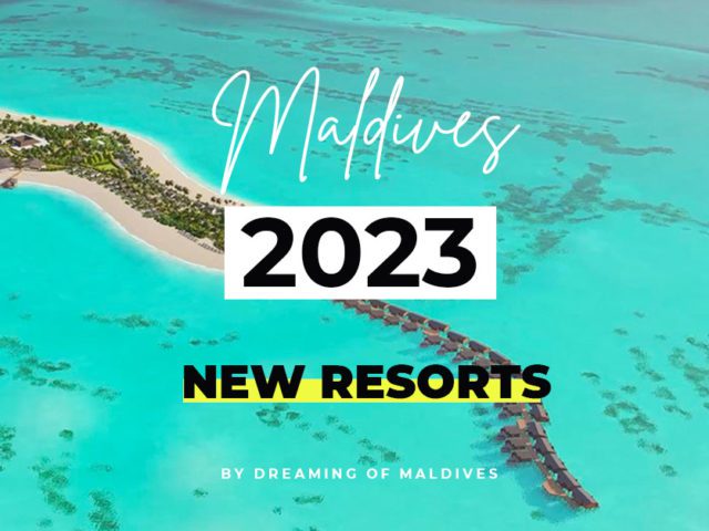 The Maldives New Resorts Scheduled For Opening In 2024
