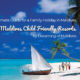 Maldives Child Friendly Resorts Best Kids Clubs
