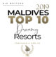 TOP 10 Best Maldives Resorts 2019