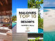 Top 10 Best Maldives Hotels and Resorts 201