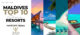 TOP 10 Best Maldives Resorts 2020