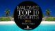 Top 10 Best Resorts in Maldives 2016 Video