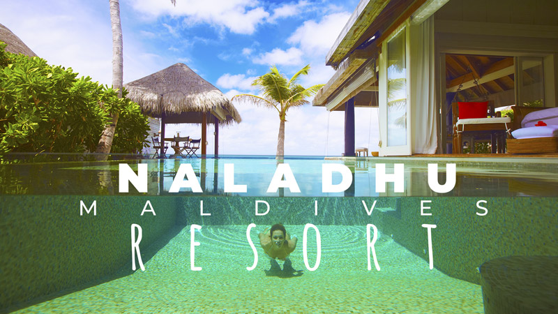 NALADHU MALDIVES
DREAMY JOURNEY VIDEO