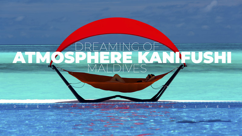 Atmosphere Kanifushi Maldives Resort Video