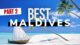 Maldives Dream travel Video – The Best of Maldives Part 2