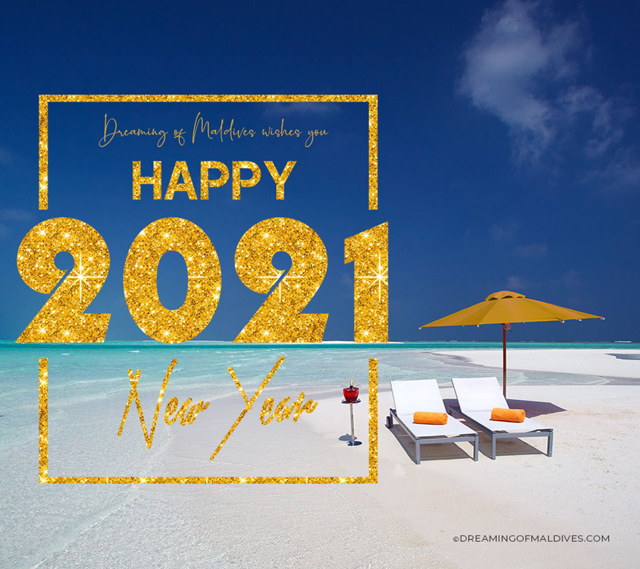 HAPPY NEW YEAR 2021 Maldives