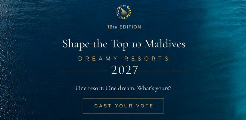 Cast Your Vote for the TOP 10 Best Maldives Resorts 2027